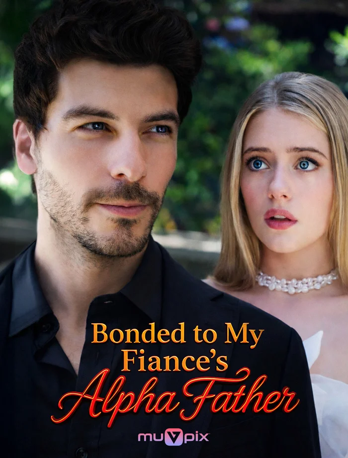 Bonded to My Fiance's Alpha Father